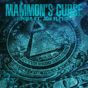 Mammon's Curse (feat. JonFlëtch)