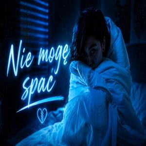 Nie mogę spać