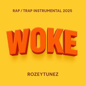 Woke (Rap / Trap Instrumental 2025)