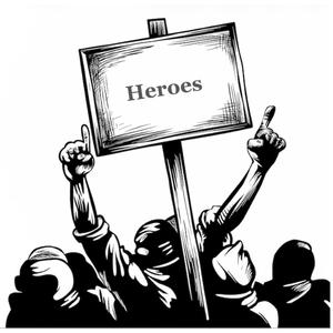 Heroes (In St. Paul)
