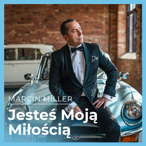 Jesteś moją miłością