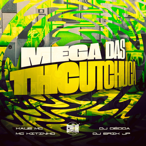 Mega Das Tchutchuca