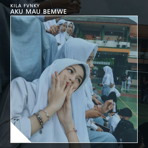 AKU MAU BEMWE