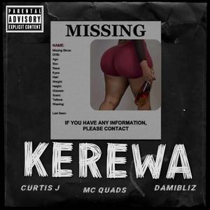 Kerewa (feat. Mc Quads & Damibliz) (Explicit)