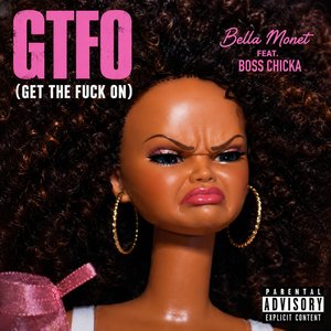 Gtfo (Get the **** On)