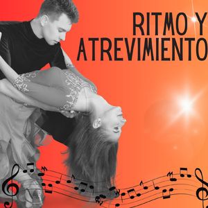 Ritmo y atrevimiento