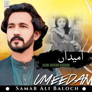 Umeedan (Slow+Reverb Version)