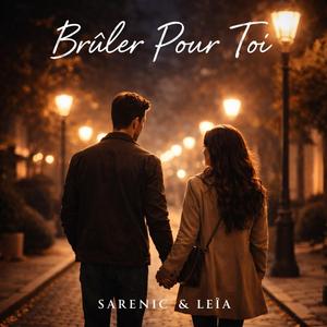 Brûler pour toi (feat. Leïa)