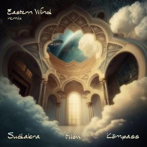 Eastern Wind (Kompass Instrumental Remix)