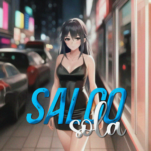 Salgo sola