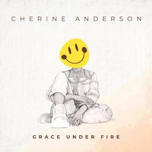Grace Under Fire