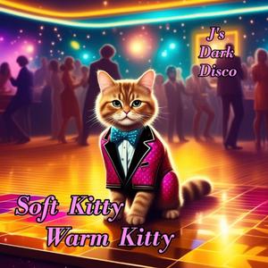 Soft Kitty, Warm Kitty