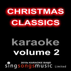 Merry Christmas Everybody (Originally Performed By Slade) [Karaoke Audio Version]