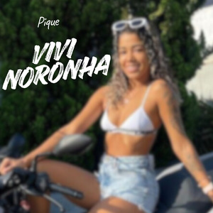 Pique Vivi Noronha