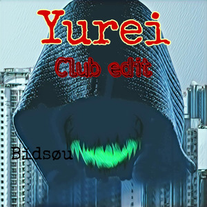 Yurei (Club Edit)