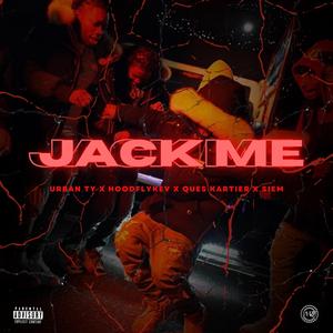 Jack Me (feat. Hoodflykev, Ques Kartier & Siem)