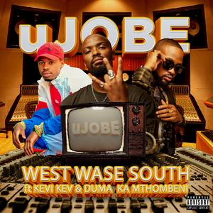 uJobe (feat. Kevi Kev & Duma Ka Mthombeni)