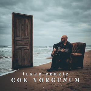 Çok Yorgunum