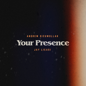 Your Presence