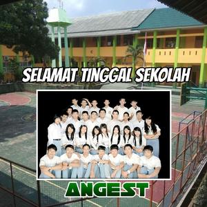 Selamat Tinggal Sekolah