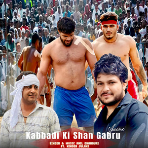 Kabaddi Ki Shan Gabru