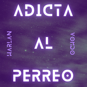 Adicta al Perreo