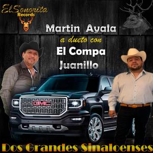 Dos Grandes Sinaloenses (feat. El Compa Juanillo)