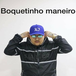 boquetinho maneiro
