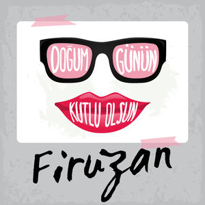 Doğum Günün Kutlu Olsun Firuzan