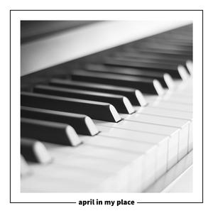 April In My Place