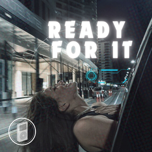 Ready For It