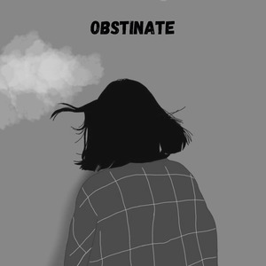 Obstinate