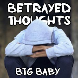 Betrayed Thoughts