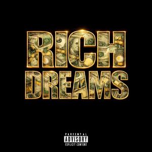 RICH DREAMS (feat. Illsick)