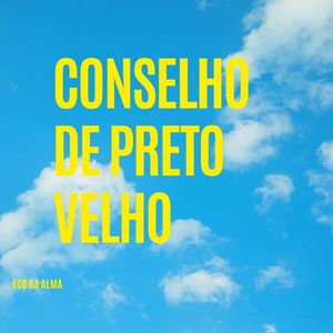 Conselho de Preto Velho