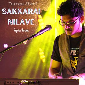 Sakkarai Nilave (Reprise Version)