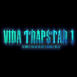 Vida Trapstar 1 (feat. Cko AZ, Tori On The Beats & BluSaik)