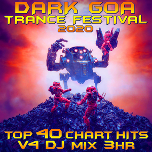 Deja Vu (Dark Goa Trance Festival 2020, Vol. 4 Dj Mixed)