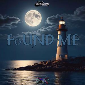F0UND ME