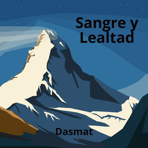Sangre y Lealtad