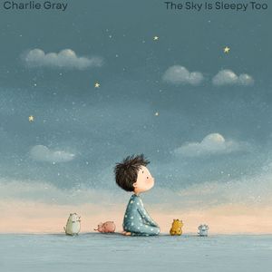 The Sky Is Sleepy Too