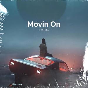 Movin On