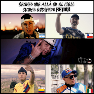 Seguro Que Allá En El Cielo Siguen Gediendo (Remix)