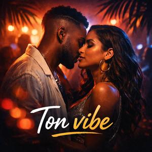 Ton Vibe