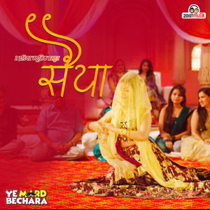 Saiyaan (Ye Mard Bechara)