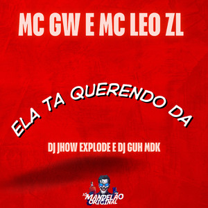 Ela Tá Querendo Dá