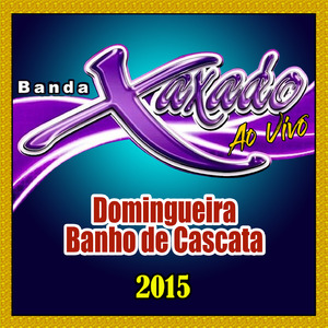 Muito gelo e pouco whisky - BANDA XAXADO