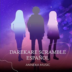 Darekare Scramble Español (from "Engage Kiss") (Cover)