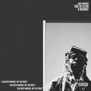 THRU THE CEILING (feat. MOREFORMARLY)