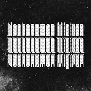 Neshonamon Migiran (feat. AsalBitso)